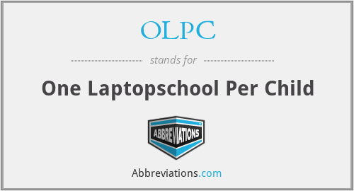 OLPC - One Laptopschool Per Child