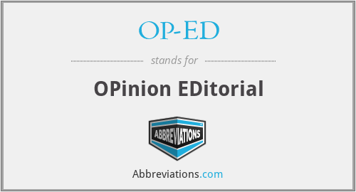 OP-ED - OPinion EDitorial