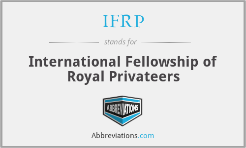 IFRP - International Fellowship of Royal Privateers