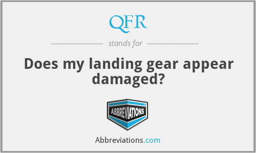 QFR - Does my landing gear appear damaged?