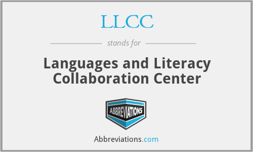 LLCC - Languages and Literacy Collaboration Center