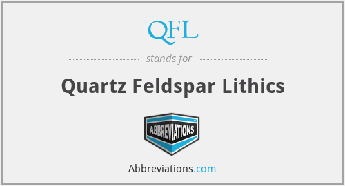 QFL - Quartz Feldspar Lithics
