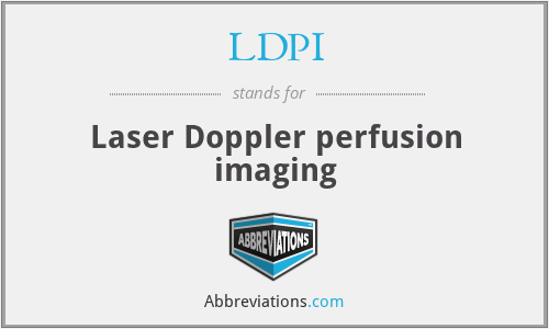 LDPI - Laser Doppler perfusion imaging