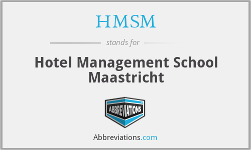 HMSM - Hotel Management School Maastricht