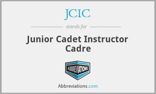 JCIC - Junior Cadet Instructor Cadre