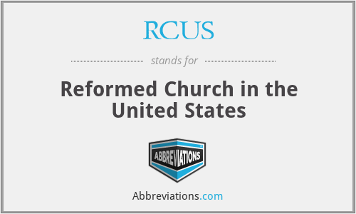 RCUS - Reformed Church in the United States