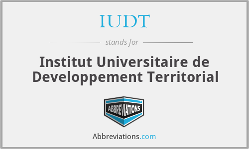 IUDT - Institut Universitaire de Developpement Territorial