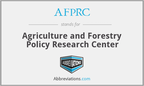 AFPRC - Agriculture and Forestry Policy Research Center