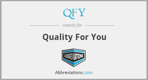 QFY - Quality For You