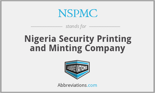NSPMC - Nigeria Security Printing and Minting Company