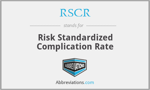 RSCR - Risk Standardized Complication Rate