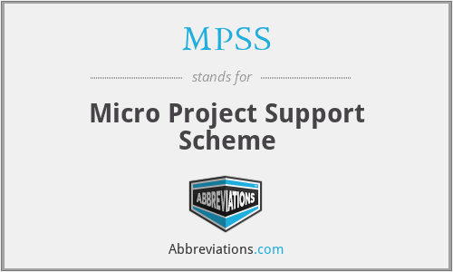 MPSS - Micro Project Support Scheme