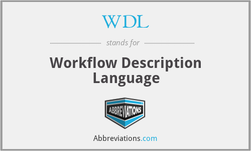 WDL - Workflow Description Language