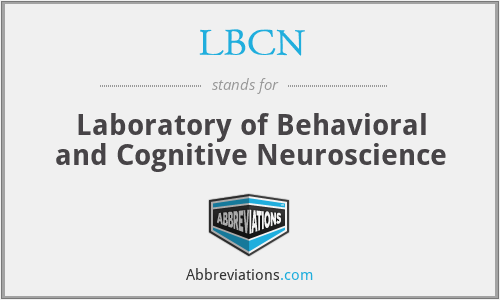 LBCN - Laboratory of Behavioral and Cognitive Neuroscience