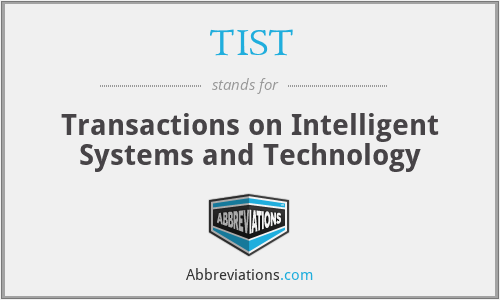 TIST - Transactions on Intelligent Systems and Technology