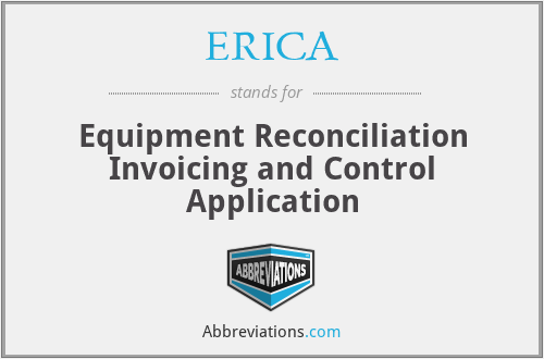 ERICA - Equipment Reconciliation Invoicing and Control Application