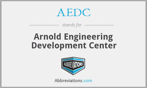 AEDC - Arnold Engineering Development Center