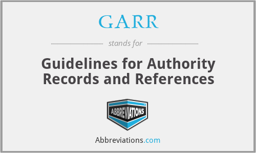 GARR - Guidelines for Authority Records and References