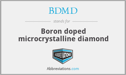 BDMD - Boron doped microcrystalline diamond