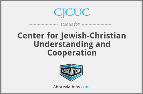 CJCUC - Center for Jewish-Christian Understanding and Cooperation