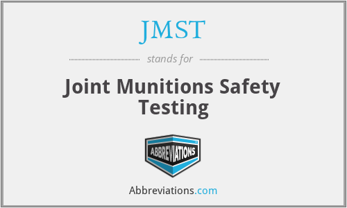 JMST - Joint Munitions Safety Testing