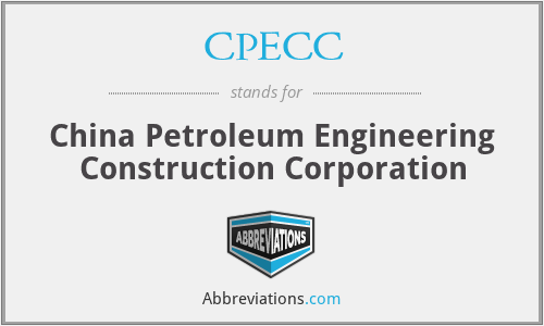 CPECC - China Petroleum Engineering Construction Corporation