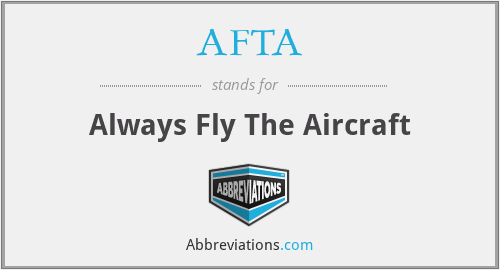 AFTA - Always Fly The Aircraft