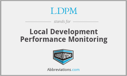 LDPM - Local Development Performance Monitoring