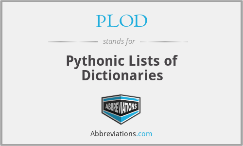 PLOD - Pythonic Lists of Dictionaries