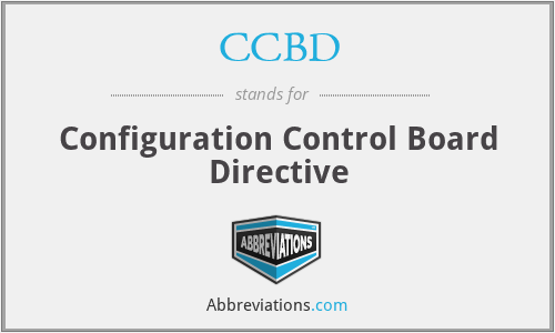 CCBD - Configuration Control Board Directive
