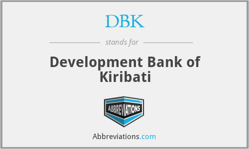 DBK - Development Bank of Kiribati