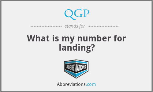 QGP - What is my number for landing?