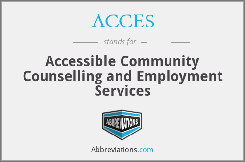 ACCES - Accessible Community Counselling and Employment Services