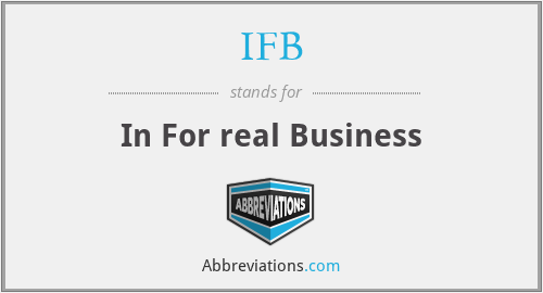 IFB - In For real Business