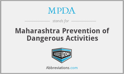 MPDA - Maharashtra Prevention of Dangerous Activities