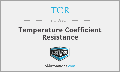 TCR - Temperature Coefficient Resistance