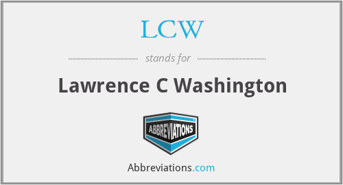 LCW - Lawrence C Washington