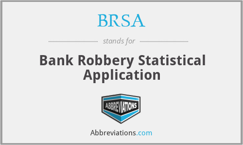 BRSA - Bank Robbery Statistical Application
