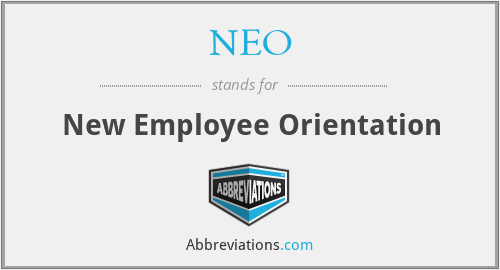NEO - New Employee Orientation