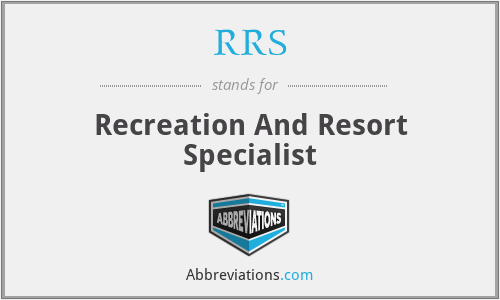 RRS - Recreation And Resort Specialist
