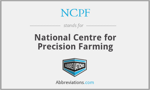 NCPF - National Centre for Precision Farming