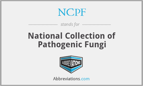 NCPF - National Collection of Pathogenic Fungi