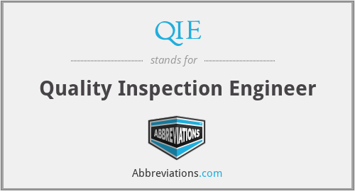 QIE - Quality Inspection Engineer