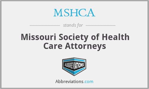 MSHCA - Missouri Society of Health Care Attorneys