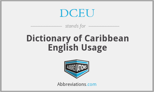 DCEU - Dictionary of Caribbean English Usage