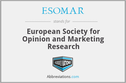 ESOMAR - European Society for Opinion and Marketing Research