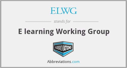 ELWG - E learning Working Group