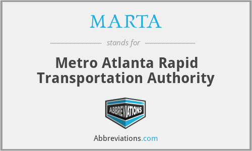 MARTA - Metro Atlanta Rapid Transportation Authority