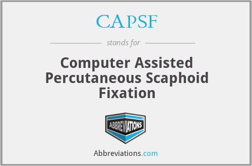 CAPSF - Computer Assisted Percutaneous Scaphoid Fixation
