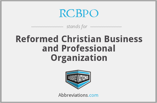 RCBPO - Reformed Christian Business and Professional Organization